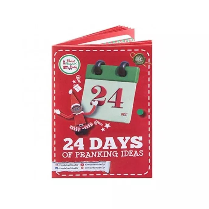 Elves Behavin' Badly Naughty Elf 24 Days of Pranking Ideas