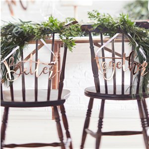 Beautiful Botanics - Rose Gold "Better Together" Chair Signs