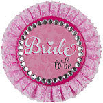 Deluxe "Bride to Be" Badge - 11cm - Hen Party Accessories