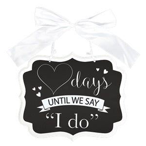 Countdown To I Do Chalkboard MDF Sign